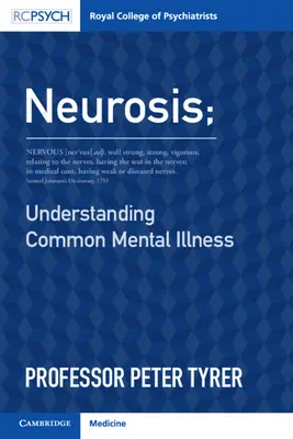 Neurozis: Neuroszisz: A gyakori mentális betegségek megértése - Neurosis: Understanding Common Mental Illness