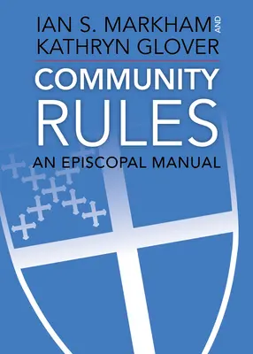 Közösségi szabályok: Egy püspöki kézikönyv - Community Rules: An Episcopal Manual