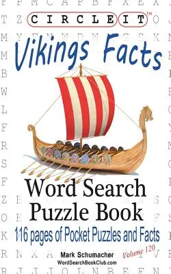 Circle It, Vikings Facts (Vikingek), Word Search, Puzzle Book (Szókereső, Rejtvénykönyv) - Circle It, Vikings Facts, Word Search, Puzzle Book