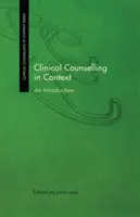 Klinikai tanácsadás kontextusban: Bevezetés - Clinical Counselling in Context: An Introduction