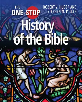 A Biblia történetének egyablakos útmutatója - The One-Stop Guide to the History of the Bible