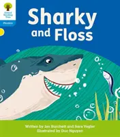 Oxford Reading Tree: Floppy's Phonics Decoding Practice: Oxford Level 3: Sharky és Floss - Oxford Reading Tree: Floppy's Phonics Decoding Practice: Oxford Level 3: Sharky and Floss