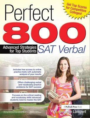 Perfect 800: SAT Verbal: A legjobb tanulók haladó stratégiái - Perfect 800: SAT Verbal: Advanced Strategies for Top Students