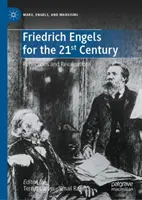 Friedrich Engels a 21. században: Gondolatok és átértékelések - Friedrich Engels for the 21st Century: Reflections and Revaluations