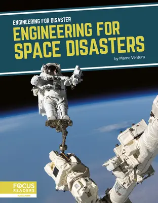 Mérnöki tervezés űrkatasztrófák esetére - Engineering for Space Disasters