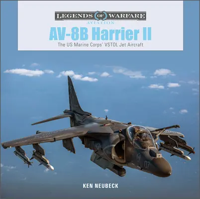 Av-8b Harrier II: Az amerikai tengerészgyalogság Vstol sugárhajtású repülőgépe - Av-8b Harrier II: The US Marine Corps' Vstol Jet Aircraft