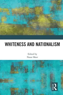 Fehérség és nacionalizmus - Whiteness and Nationalism