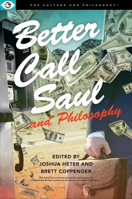 A Better Call Saul és a filozófia - Better Call Saul and Philosophy