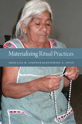 Rituális gyakorlatok materializálása - Materializing Ritual Practices