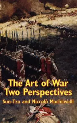 A háború művészete: két nézőpont - The Art of War: Two Perspectives