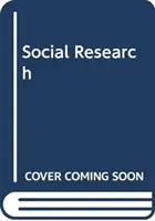 Társadalomkutatás: Kérdések, módszerek és folyamatok - Social Research: Issues, Methods and Process