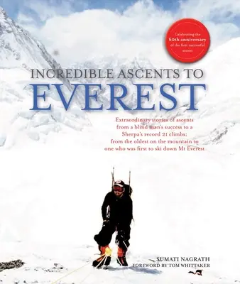 Hihetetlen feljutások az Everestre: Az első sikeres hegymászás 60. évfordulója alkalmából - Incredible Ascents to Everest: Celebrating 60 Years of the First Successful Ascent