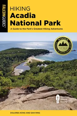 Túrázás az Acadia Nemzeti Parkban: A Park legnagyobb túrázási kalandjai: Útmutató a park legnagyobb túrázási kalandjaihez - Hiking Acadia National Park: A Guide to the Park's Greatest Hiking Adventures