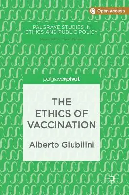 Az oltás etikája - The Ethics of Vaccination