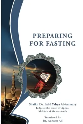 Felkészülés a böjtre - Preparing for Fasting