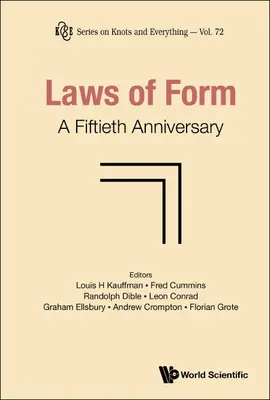 A forma törvényei: Az ötvenedik évforduló - Laws of Form: A Fiftieth Anniversary