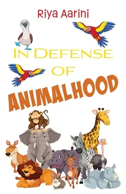 Az állatiasság védelmében - In Defense of Animalhood