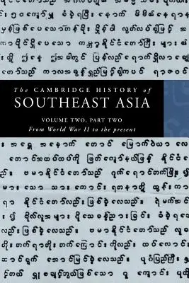 The Cambridge History of Southeast Asia: 2. kötet, 2. rész, a második világháborútól napjainkig - The Cambridge History of Southeast Asia: Volume 2, Part 2, from World War II to the Present