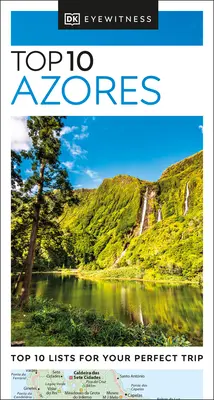 DK Eyewitness Top 10 Azori-szigetek - DK Eyewitness Top 10 Azores