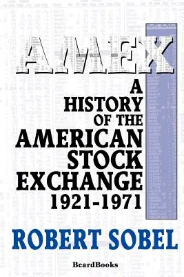 AMEX: Az amerikai tőzsde története - AMEX: A History of the American Stock Exchange