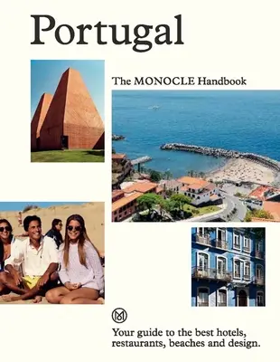 Portugália: A Monokli kézikönyv - Portugal: The Monocle Handbook