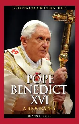 Benedek pápa XVI: Benedek Benedek: Életrajz - Pope Benedict XVI: A Biography