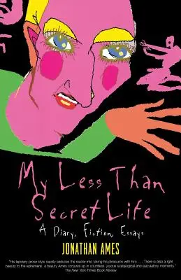 My Less Than Secret Life (Kevésbé titkos életem) - My Less Than Secret Life