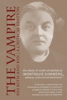 Vámpír, rokonsága és rokonai: A kritikai kiadás - The Vampire, His Kith and Kin: A Critical Edition