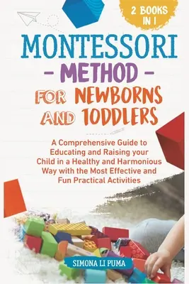 A Montessori-módszer újszülöttek és kisgyermekek számára - The Montessori Method for Newborns and Toddlers