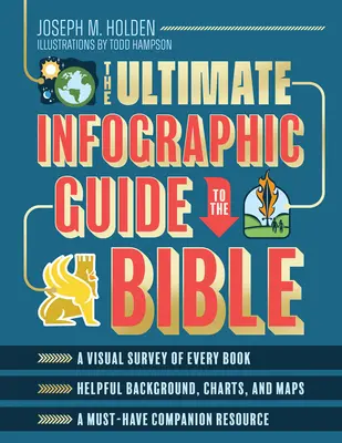 A Biblia végső infografikai útmutatója: *A vizuális áttekintés minden könyvről *Hasznos háttéranyagok, diagramok és térképek *Egy kihagyhatatlan segédlet. - The Ultimate Infographic Guide to the Bible: *A Visual Survey of Every Book *Helpful Background, Charts, and Maps *A Must-Have Companion Resource