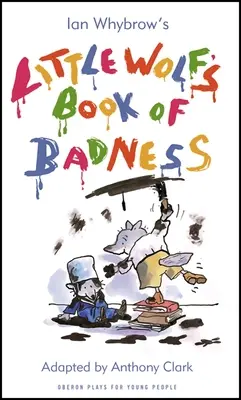 A kis farkas könyve a rosszaságról - Little Wolf's Book of Badness