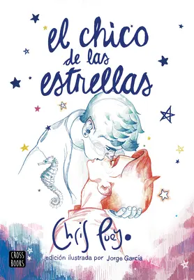 El Chico de Las Estrellas (Nueva Edicin)