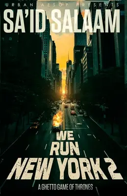We Run New York 2: Hra o trůny v ghettu - We Run New York 2: a ghetto game of thrones