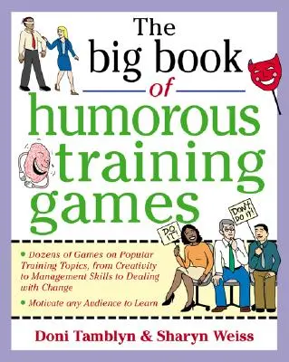 A humoros tréningjátékok nagy könyve - The Big Book of Humorous Training Games