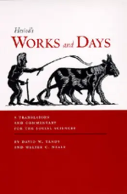 Művek és napok: Fordítás és kommentár a társadalomtudományok számára - Works and Days: A Translation and Commentary for the Social Sciences