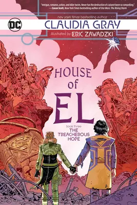 House of El harmadik könyve: The Treacherous Hope - House of El Book Three: The Treacherous Hope