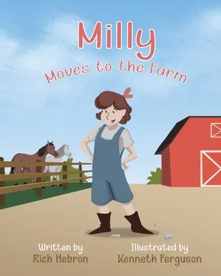 Milly költözik a farmra - Milly Moves to the Farm