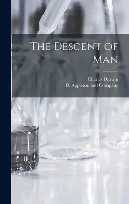 The Descent of Man (Původ člověka) - The Descent of Man