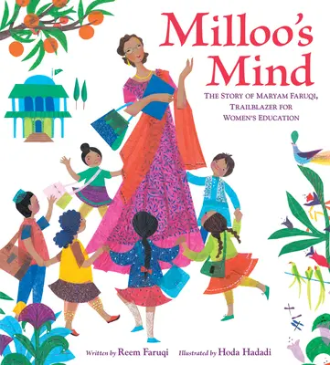 Milloo's Mind: Maryam Faruqi, a női oktatás úttörőjének története - Milloo's Mind: The Story of Maryam Faruqi, Trailblazer for Women's Education