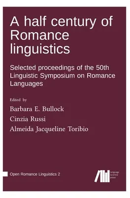 A romanisztika fél évszázada - A half century of Romance linguistics