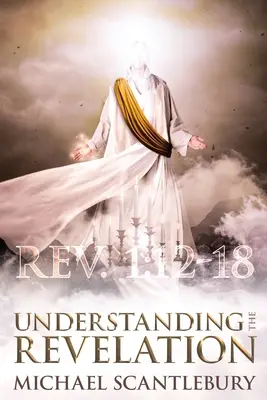 A Kinyilatkoztatás megértése: Egy mélyreható tanulmány - Understanding the Revelation: An In-Depth Study