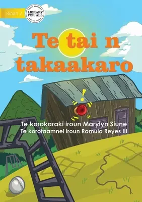 Játékidő - Te tai n takaakaro (Te Kiribati) - Play Time - Te tai n takaakaro (Te Kiribati)