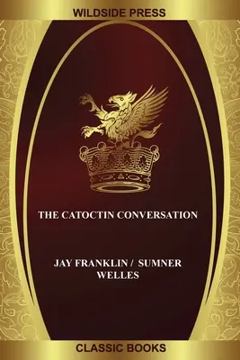 A Catoctin-beszélgetés - The Catoctin Conversation