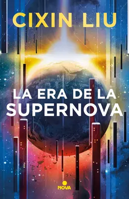 La Era de la Supernova / Supernova-korszak - La Era de la Supernova / Supernova Era