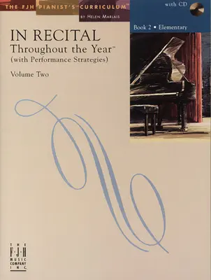 In Recital(r) Throughout the Year, Vol 2 Bk 2: With Performance Strategies (Előadási stratégiákkal) - In Recital(r) Throughout the Year, Vol 2 Bk 2: With Performance Strategies