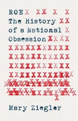 Roe: Egy nemzeti rögeszme története - Roe: The History of a National Obsession