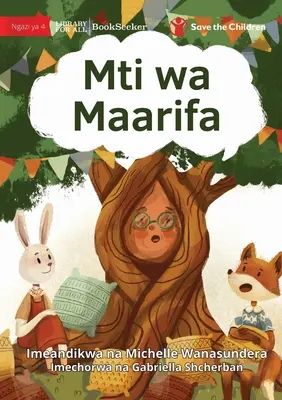 A tudás fája - Mti wa Maarifa - The Knowledge Tree - Mti wa Maarifa