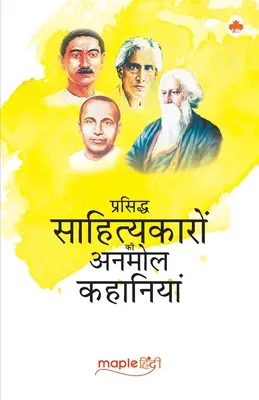 Rövid történetek - Híres hindi írók (Premchand, Sharat Chandra, Jaishankar Prasad, Rabindranath Tagore) (hindi) - Short Stories - Famous Hindi Writers (Premchand, Sharat Chandra, Jaishankar Prasad, Rabindranath Tagore) (Hindi)