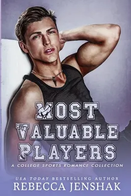 Legértékesebb játékosok: A College Sports Romance Collection - Most Valuable Players: A College Sports Romance Collection