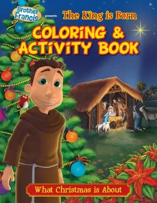 Ó, szent éjjel született a király színező és tevékenységkönyv - O Holy Night the King Born Coloring & Activity Book